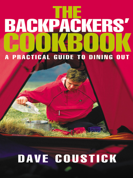 Title details for Backpacker's Cookbook by Dave Coustick - Available